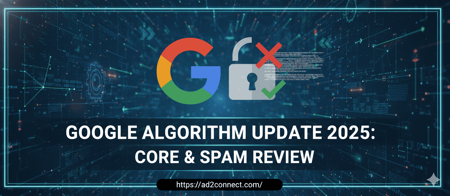 Google Algorithm Update 2025 Core and Spam Review.