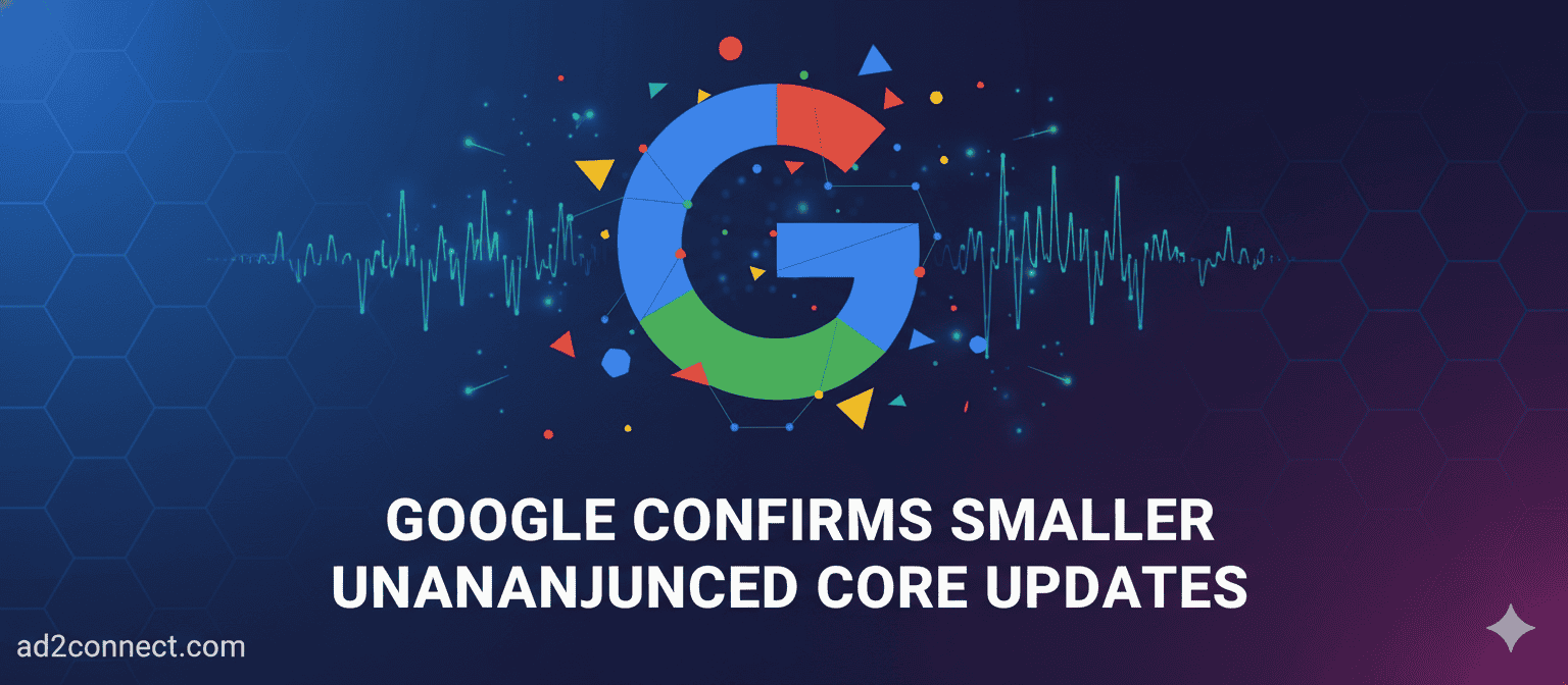 Google Confirms Smaller Unannounced Core Updates