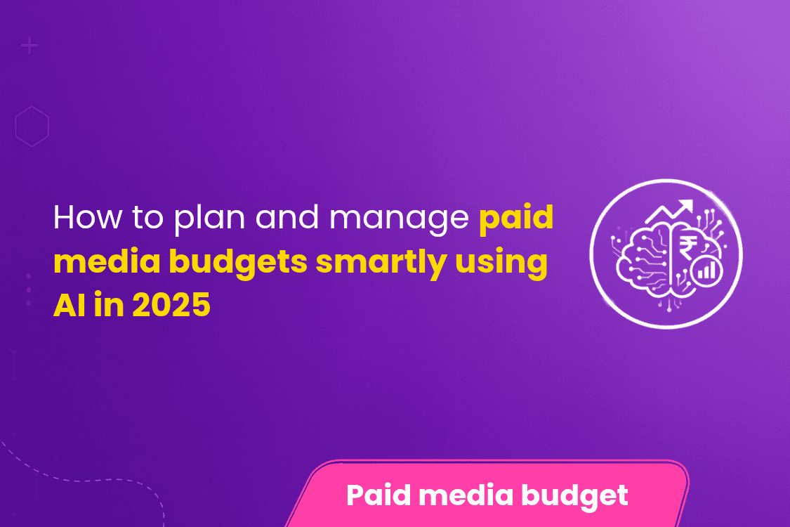 How to Plan and Manage Paid Media Budgets Smartly Using AI in 2025