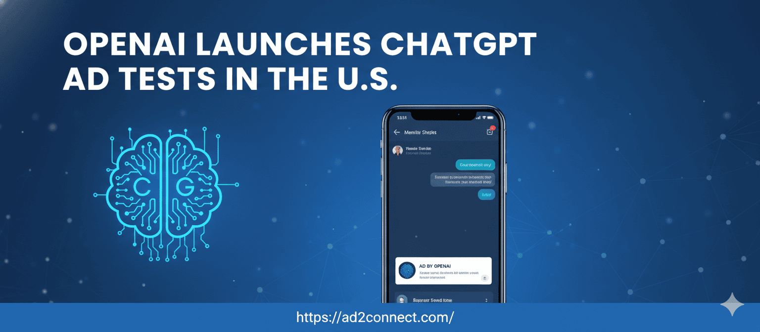 OpenAI Launches ChatGPT Ad Tests in the U.S.