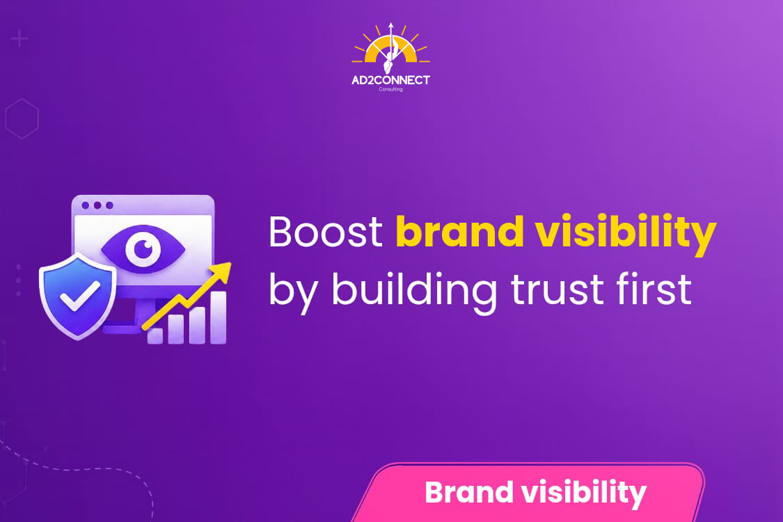 Boost Brand Visibility by Building Trust First