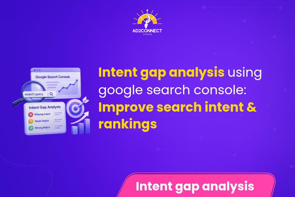 Intent Gap Analysis Using Google Search Console Improve Search Intent & Rankings