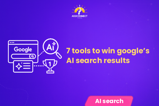 7 Tools to Win Google’s AI Search Results