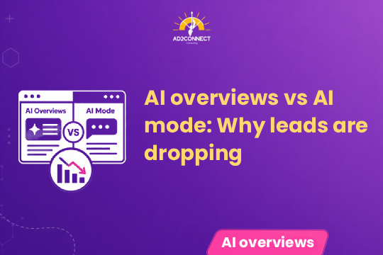 AI Overviews vs AI Mode: Why Leads Are Dropping