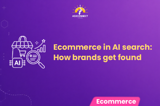 Ecommerce in AI Search: How Brands Get Found