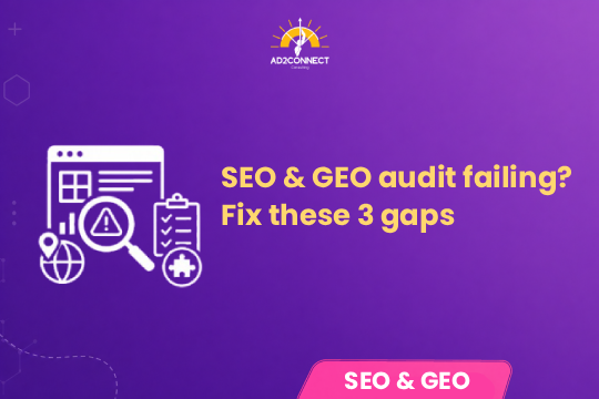 SEO and GEO Audit Failing? Fix These 3 Gaps