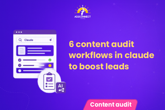 6 Content Audit Workflows in Claude to Boost Leads