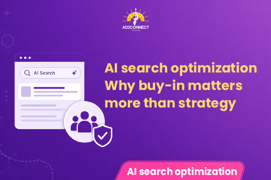 AI Search Optimization: Why Buy-In Matters More Than Strategy