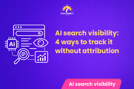 AI Search Visibility: 4 Ways to Track It Without Attribution