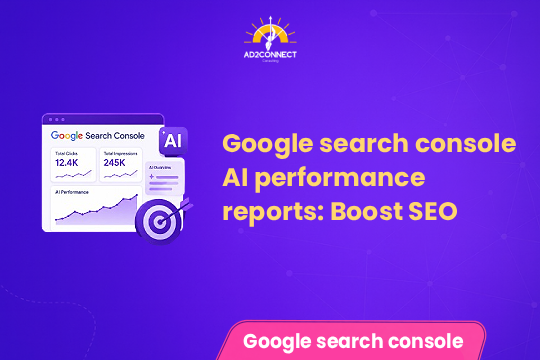Google Search Console AI Performance Reports: Boost SEO