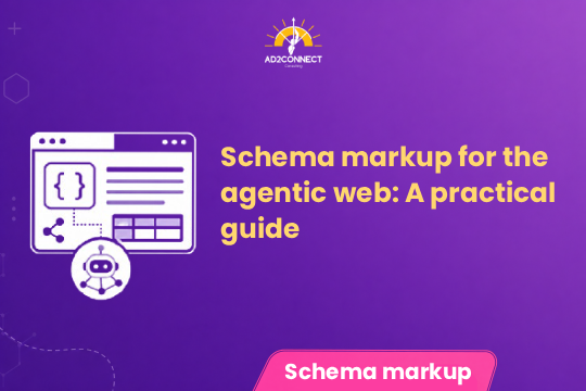 Schema Markup for the Agentic Web: A Practical Guide