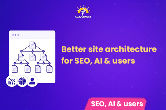 Better Site Architecture for SEO, AI & Users