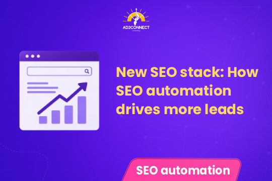 New SEO Stack: How SEO Automation Drives More Leads