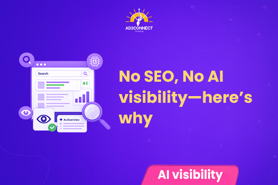 No SEO, No AI Visibility—Here’s Why