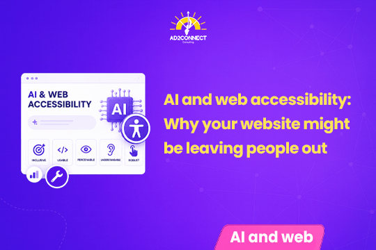AI and Web Accessibility: Why Your Website Might Be Leaving People Out