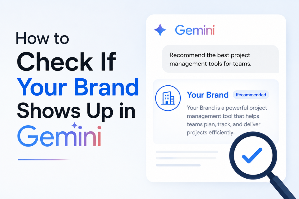 How to Check If Your Brand Shows Up in Gemini