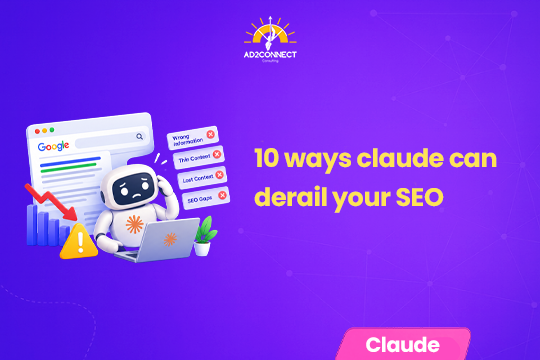 10 Ways Claude Can Derail Your SEO