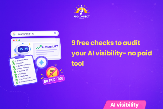 9 Free Checks to Audit Your AI Visibility- No Paid Tool