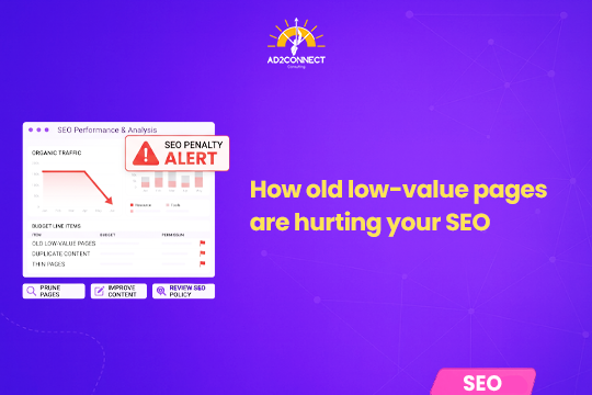 How Old Low-Value Pages Are Hurting Your SEO