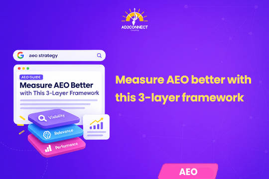 Measure AEO Better with This 3-Layer Framework