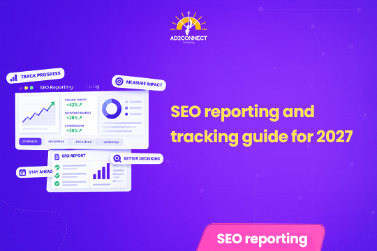 SEO Reporting and Tracking Guide for 2027