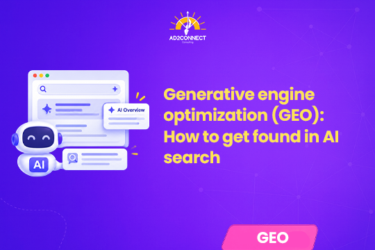 Generative Engine Optimization (GEO): How to Get Found in AI Search